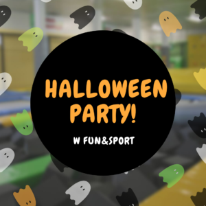 Halloween Party w FUN&SPORT